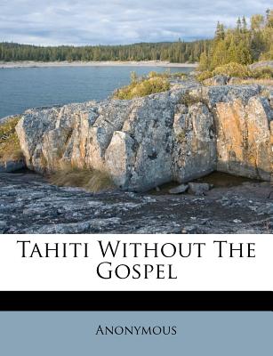 Tahiti Without The Gospel