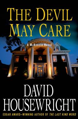 The Devil May Care: A McKenzie Novel (Twin Cities P.I. Mac McKenzie Novels)