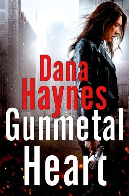 Gun Metal Heart: A Daria Gibron Thriller