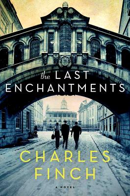 The Last Enchantments: A Novel