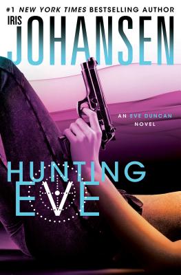 Hunting Eve (Eve Duncan)