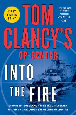 Image for Tom Clancy's Op-Center: Into The Fire