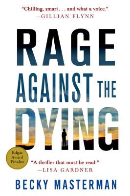 Rage Against the Dying: A Thriller (Brigid Quinn Series, 1)