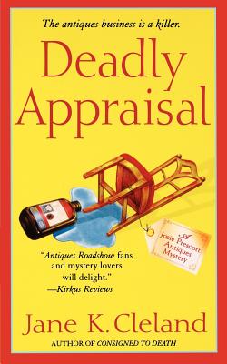 Deadly Appraisal (Josie Prescott Antiques Mysteries, 2)