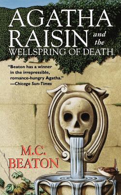Agatha Raisin and the Wellspring of Death: An Agatha Raisin Mystery (Agatha Raisin Mysteries, 7)