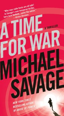 A Time for War: A Thriller (Jack Hatfield)