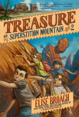 Treasure on Superstition Mountain (Superstition Mountain Mysteries, 2)