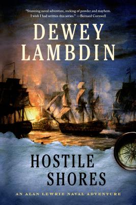 Hostile Shores: An Alan Lewrie Naval Adventure (Alan Lewrie Naval Adventures, 19)