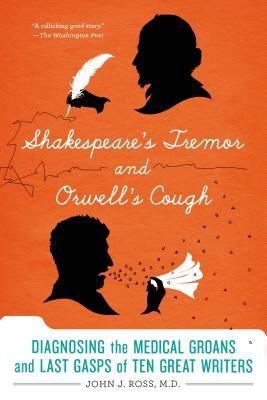 Shakespear's Tremors and Orwell's Cough