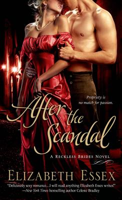 Image for After the Scandal: A Reckless Brides Novel (The Reckless Brides) After the Scandal: A Reckless Brides Novel (The Reckless Brides)