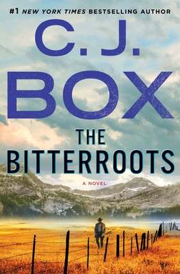 Image for The Bitterroots: A Novel (Highway Quartet)