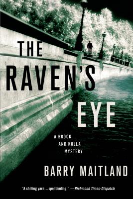 The Raven's Eye: A Brock and Kolla Mystery (Brock and Kolla Mysteries, 12)