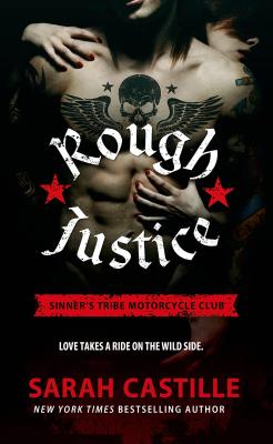 Rough Justice (Sinner's Tribe Motorcycle Club)