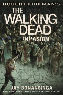 Image for Robert Kirkman's The Walking Dead: Invasion (The Walking Dead Series (6))