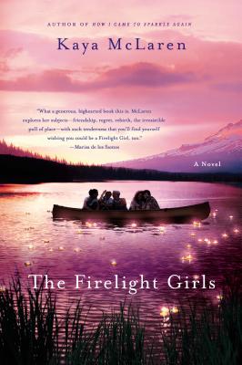 Image for The Firelight Girls: A Novel The Firelight Girls: A Novel