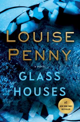 Glass Houses: A Novel (Chief Inspector Gamache Novel)