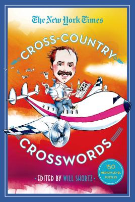 Image for The New York Times Cross-Country Crosswords: 150 Medium-Level Puzzles The New York Times Cross-Country Crosswords: 150 Medium-Level Puzzles