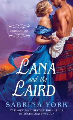Lana and the Laird (Untamed Highlanders)