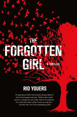 The Forgotten Girl: A Thriller