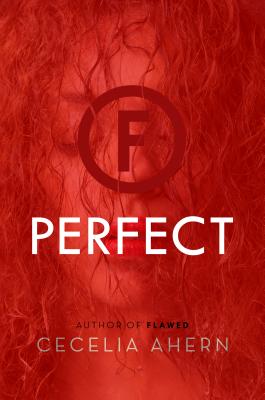Image for Perfect: A Novel (Flawed, 2)