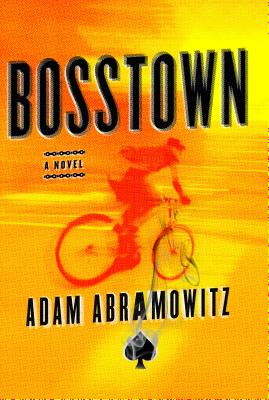 Image for Bosstown A Novel