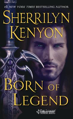 Image for Born of Legend (The League: Nemesis Rising)