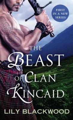 The Beast of Clan Kincaid (Highland Warrior, 1)
