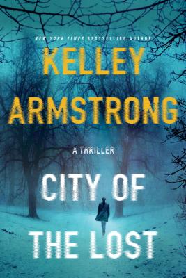 City of the Lost: A Rockton Novel (Casey Duncan Novels)