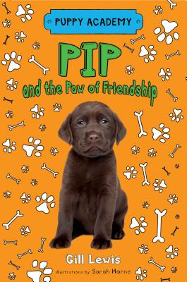 Pip and the Paw of Friendship (Puppy Academy, 3)