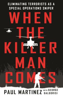 When the Killer Man Comes: Eliminating Terrorists As a Special Operations Sniper