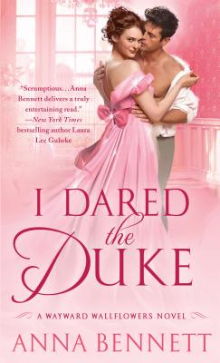 I Dared the Duke (The Wayward Wallflowers)