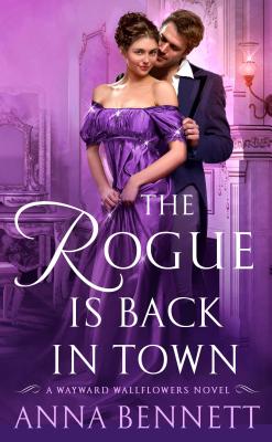 Image for The Rogue Is Back in Town: A Wayward Wallflowers Novel (The Wayward Wallflowers)