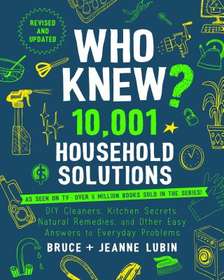 Who Knew 10,001 Household Solutions: Money-Saving