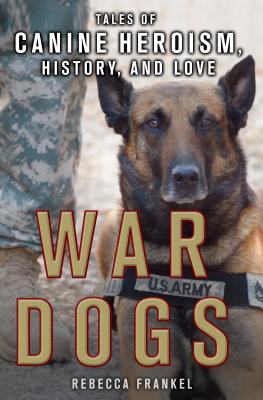 War Dogs (Ya Edition) [Paperback] Frankel, Rebecca