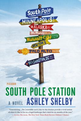 South Pole Station: A Novel