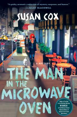 The Man in the Microwave Oven: A Mystery (Theo Bogart Mysteries, 2)