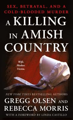 Image for A Killing in Amish Country: Sex, Betrayal, and a Cold-blooded Murder