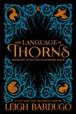 Image for The Language of Thorns: Midnight Tales and Dangerous Magic