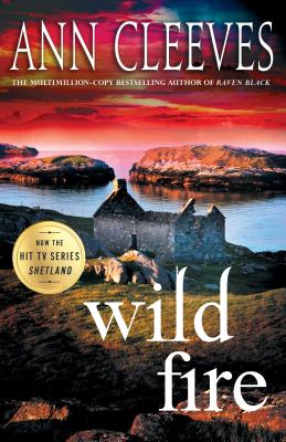 Wild Fire: A Shetland Island Mystery (Shetland Island Mysteries)