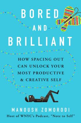 Bored And Brilliant