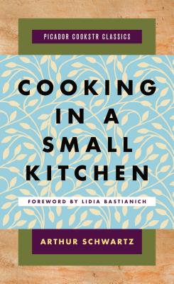 Cooking in a Small Kitchen (Picador Cookstr Classics)