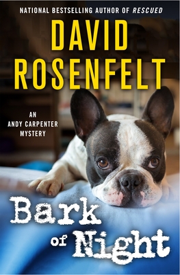 Bark of Night (An Andy Carpenter Novel, 19)