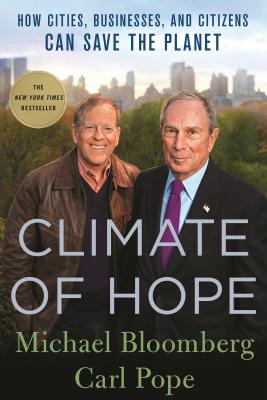 Image for Climate of Hope: How Cities, Businesses, and Citizens Can Save the Planet