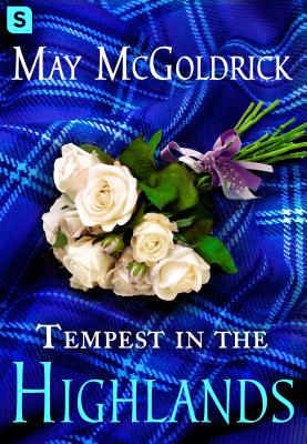 Tempest in the Highlands (The Scottish Relic Trilogy, 3)