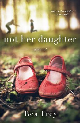 Image for Not Her Daughter: A Novel