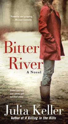 Bitter River: A Novel (Bell Elkins Novels)