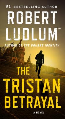 The Tristan Betrayal: A Novel