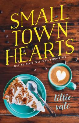 Small Town Hearts [Hardcover] Vale, Lillie