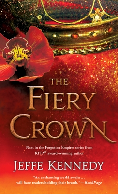 The Fiery Crown (Forgotten Empires, 2)