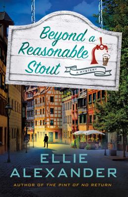Image for Beyond a Reasonable Stout: A Sloan Krause Mystery (A Sloan Krause Mystery, 3)